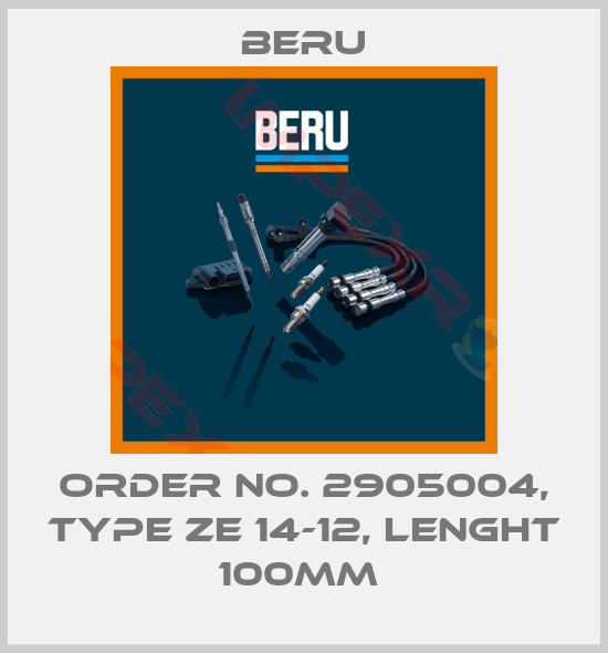 Beru-ORDER NO. 2905004, TYPE ZE 14-12, LENGHT 100MM 
