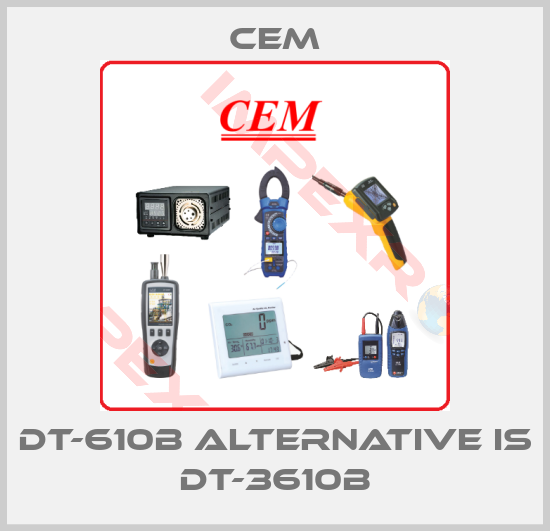 Cem-DT-610B alternative is DT-3610B