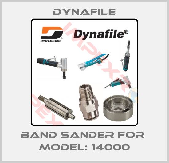 Dynafile-band sander for  Model: 14000