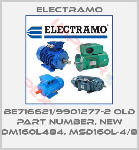 Electramo-BE716621/9901277-2 old part number, new DM160L484, MSD160L-4/8
