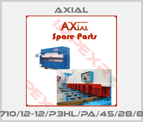 AXIAL-710/12-12/P3HL/PA/45/28/8