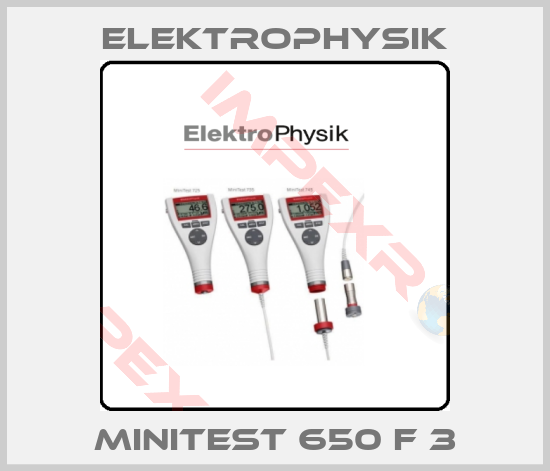 ElektroPhysik-MiniTest 650 F 3