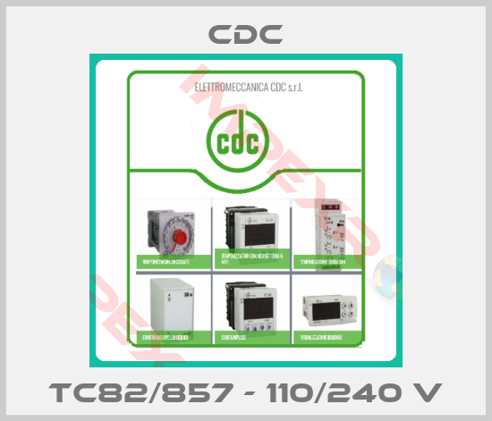 CDC-TC82/857 - 110/240 V