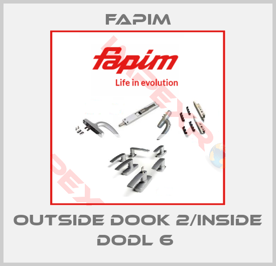 Fapim-OUTSIDE DOOK 2/INSIDE DODL 6 