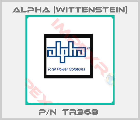 Alpha [Wittenstein]-P/N  TR368 