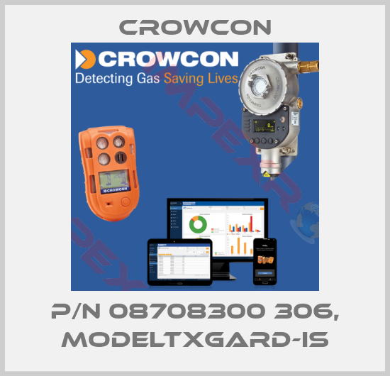 Crowcon-P/N 08708300 306, MODELTXGARD-IS