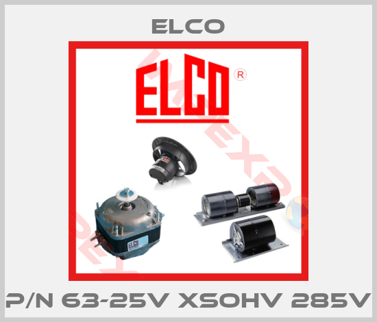 Elco-P/N 63-25V XSOHV 285V