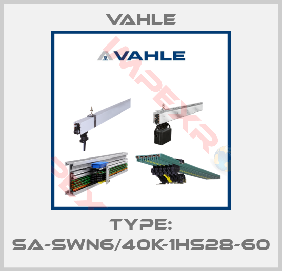 Vahle-Type: SA-SWN6/40K-1HS28-60