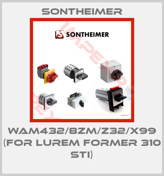 Sontheimer-wam432/8zm/z32/x99 (for lurem former 310 sti)