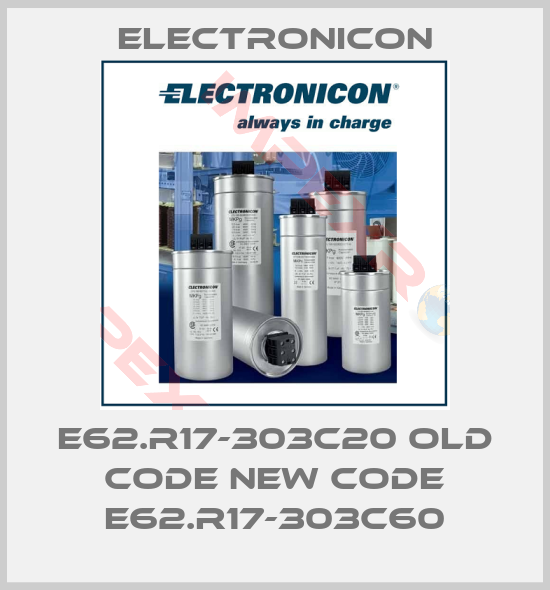 Electronicon-E62.R17-303C20 old code new code E62.R17-303C60
