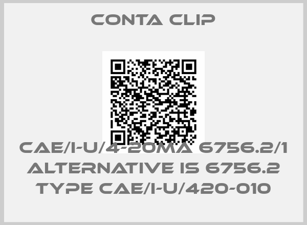 Conta Clip-CAE/I-U/4-20mA 6756.2/1 alternative is 6756.2 Type CAE/I-U/420-010