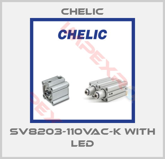 Chelic-SV8203-110Vac-K with LED