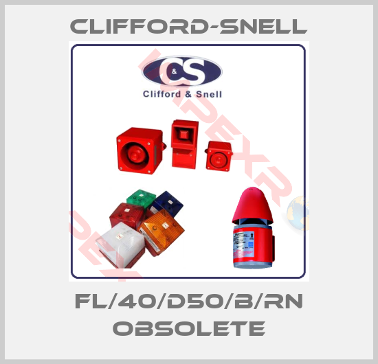 Clifford-Snell-FL/40/D50/B/RN obsolete
