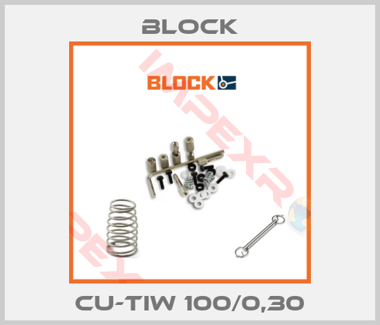 Block-CU-TIW 100/0,30
