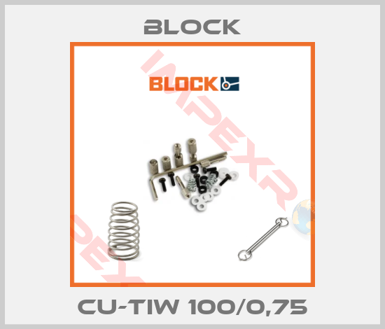 Block-CU-TIW 100/0,75
