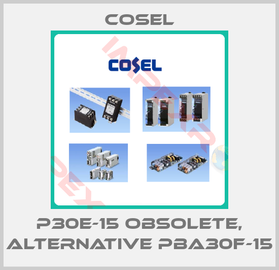 Cosel-P30E-15 obsolete, alternative PBA30F-15