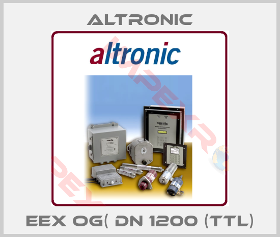 Altronic-EEX OG( DN 1200 (TTL)