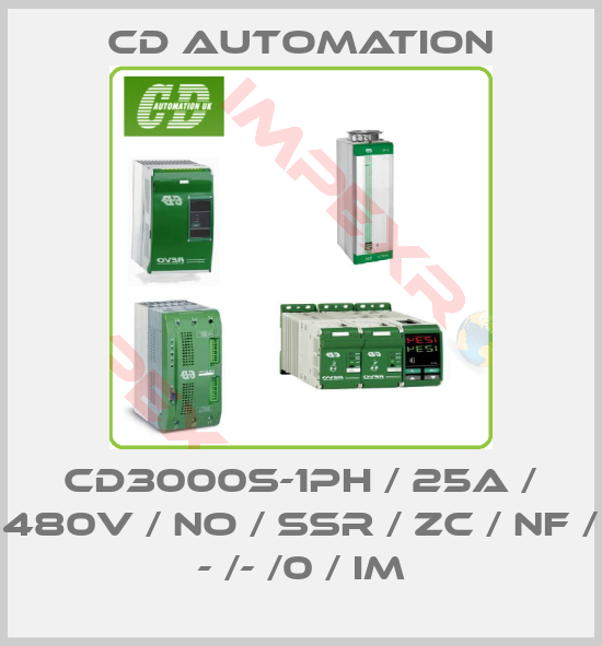 CD AUTOMATION-CD3000S-1PH / 25A / 480V / NO / SSR / ZC / NF / - /- /0 / IM
