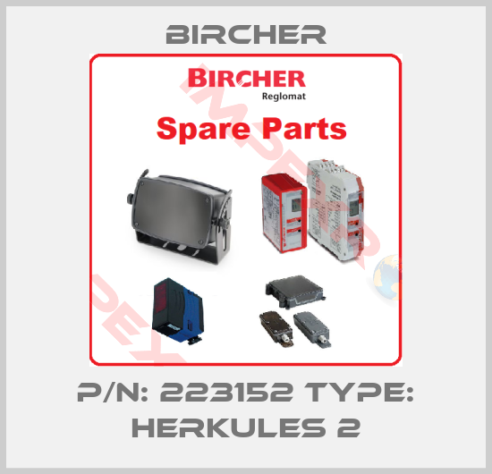 Bircher-P/N: 223152 Type: Herkules 2