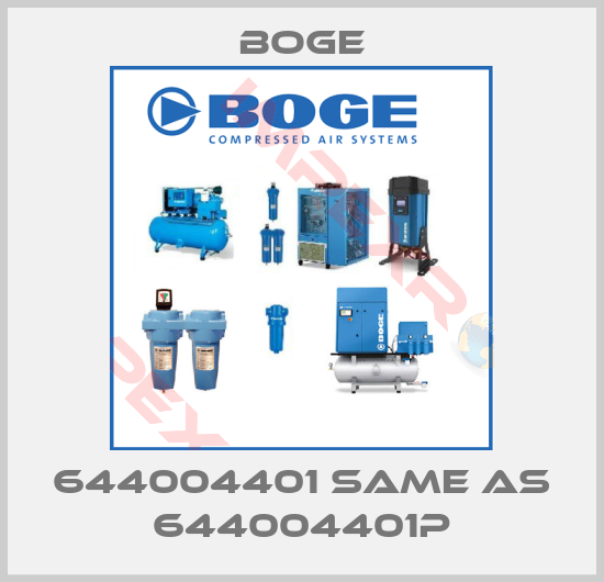 Boge-644004401 same as 644004401P
