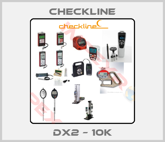 Checkline-DX2 – 10K