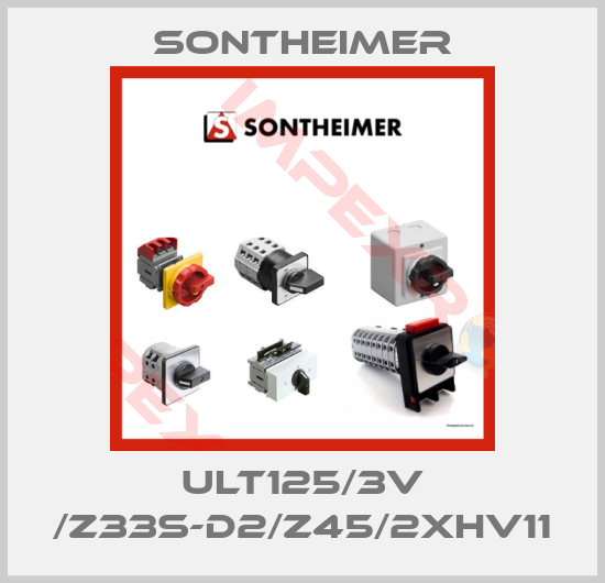 Sontheimer-ULT125/3V /Z33S-D2/Z45/2xHV11