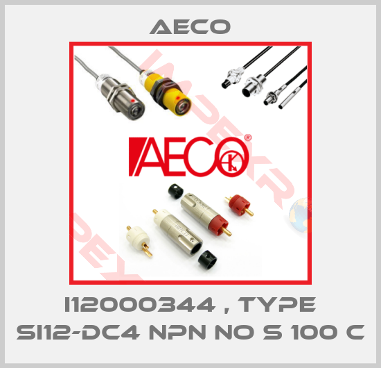 Aeco-I12000344 , type SI12-DC4 NPN NO S 100 C