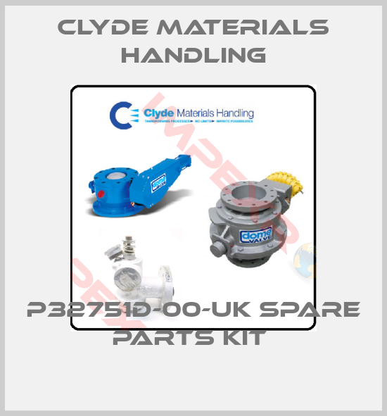 Clyde Materials Handling-P32751D-00-UK SPARE PARTS KIT 