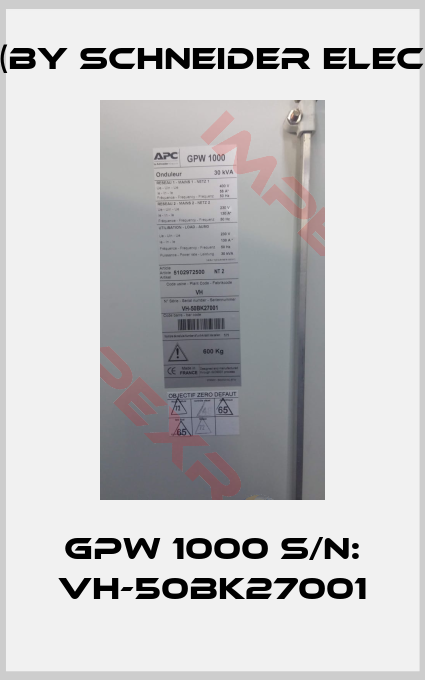 APC (by Schneider Electric)-GPW 1000 S/N: VH-50BK27001