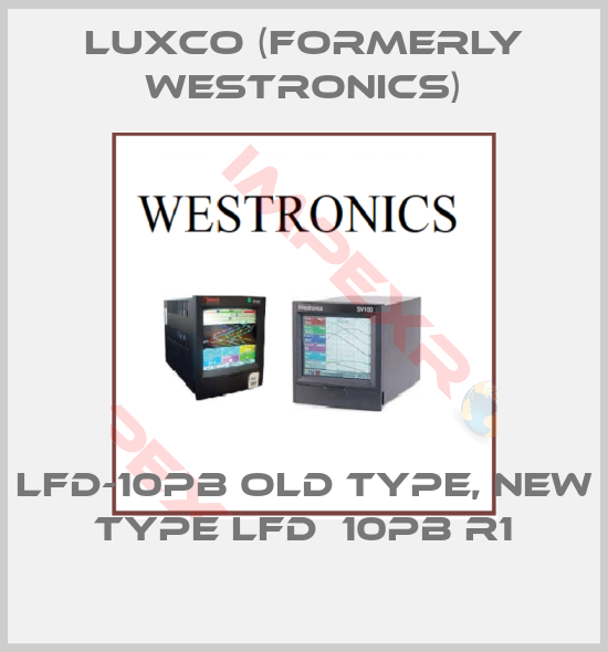 Luxco (formerly Westronics)-LFD-10PB old type, new type LFD  10PB R1