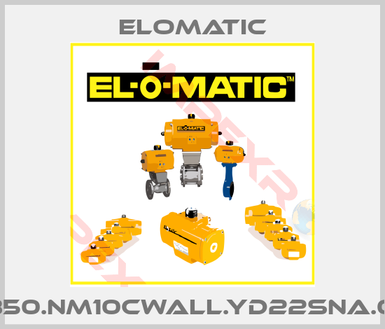 Elomatic-FS0350.NM10CWALL.YD22SNA.00XX