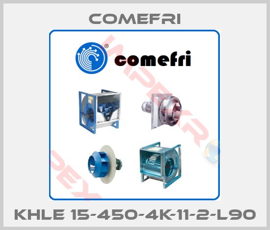 Comefri-KHLE 15-450-4K-11-2-L90