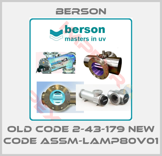 Berson-old code 2-43-179 new code ASSM-LAMP80V01