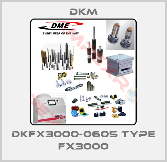Dkm-DKFX3000-060S Type FX3000