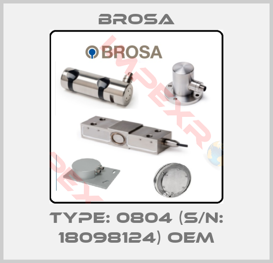 Brosa-Type: 0804 (S/N: 18098124) OEM
