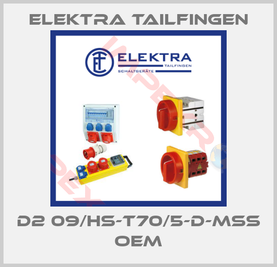 Elektra Tailfingen-D2 09/HS-T70/5-D-MSS OEM