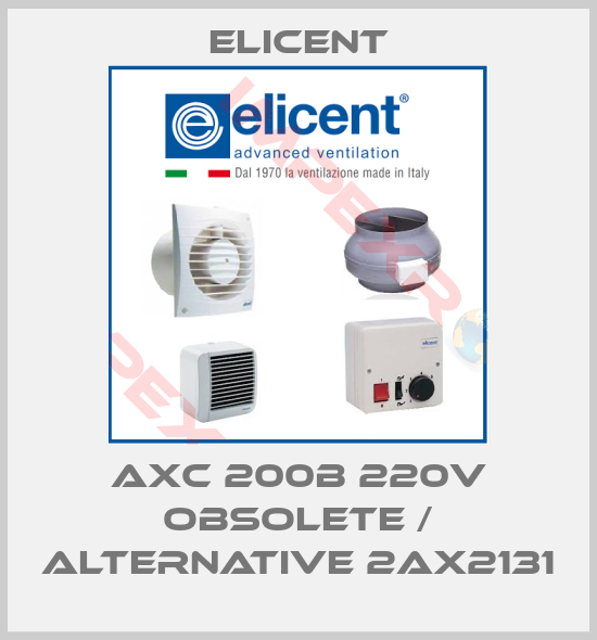 Elicent-AXC 200B 220V obsolete / alternative 2AX2131