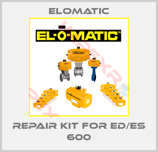 Elomatic-REPAIR KIT for ED/ES 600