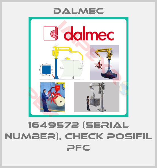 Dalmec-1649572 (serial number), check POSIFIL PFC