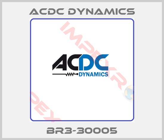 ACDC Dynamics-BR3-30005
