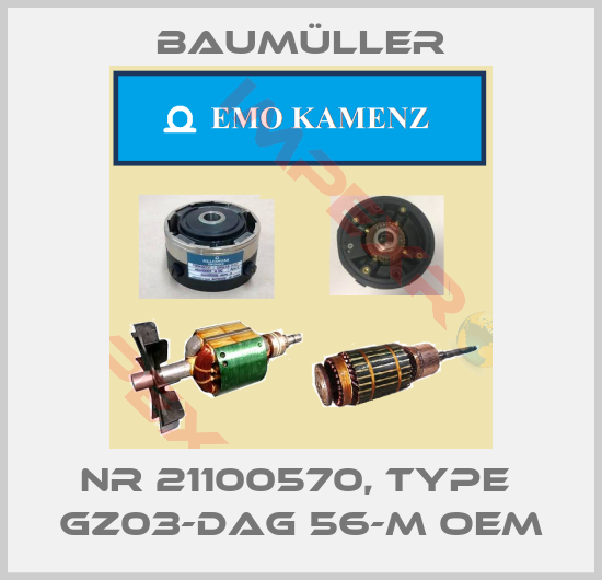 Baumüller-Nr 21100570, Type  GZ03-DAG 56-M oem