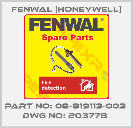 Fenwal [Honeywell]-PART NO: 08-819113-003  DWG NO: 203778 