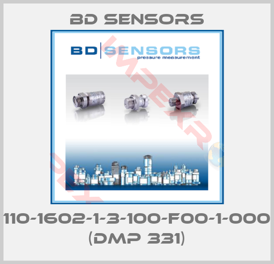 Bd Sensors-110-1602-1-3-100-F00-1-000 (DMP 331)