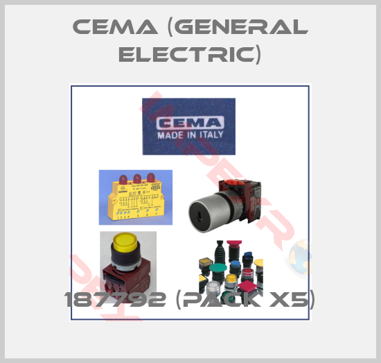 Cema (General Electric)-187792 (pack x5)