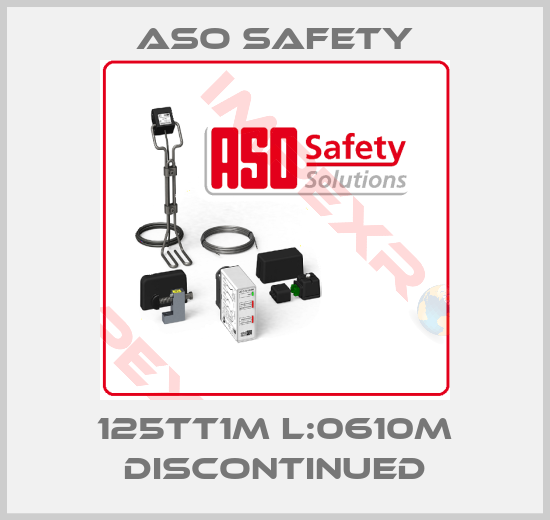 ASO SAFETY-125TT1M L:0610M discontinued