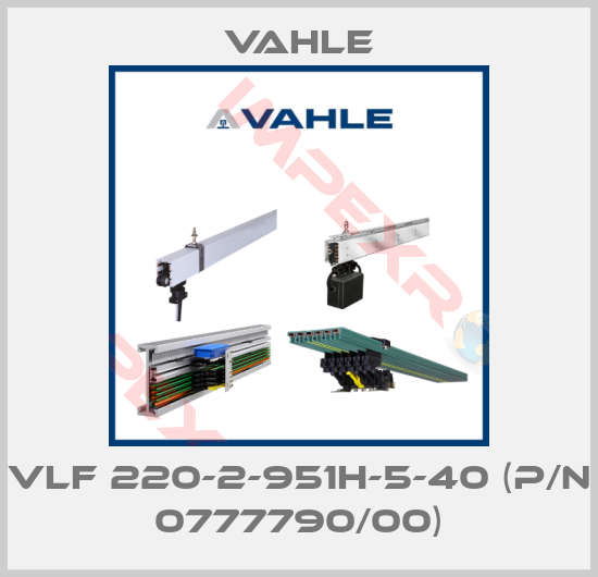 Vahle-VLF 220-2-951H-5-40 (p/n 0777790/00)