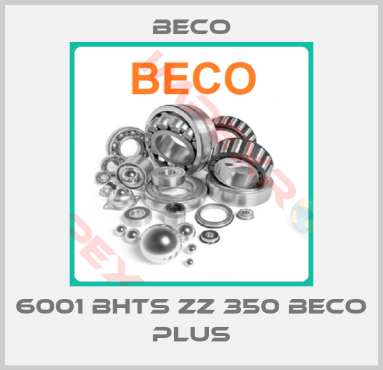 Beco-6001 BHTS ZZ 350 BECO PLUS