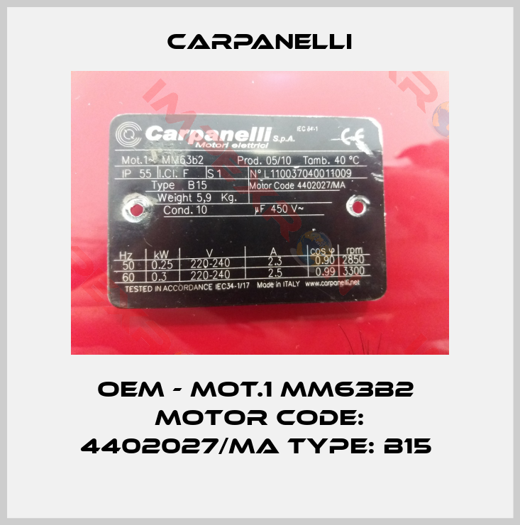 Carpanelli-OEM - Mot.1 MM63b2  Motor Code: 4402027/MA Type: B15 