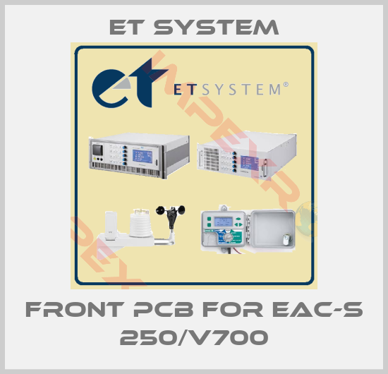 ET System-Front pcb for EAC-S 250/V700
