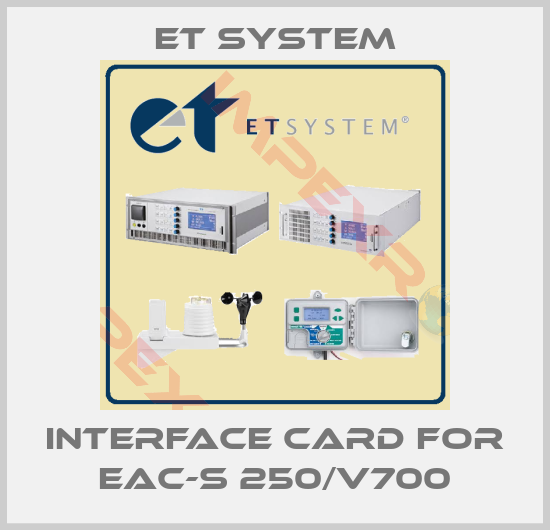 ET System-Interface card for EAC-S 250/V700